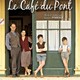 photo du film Le Café du Pont