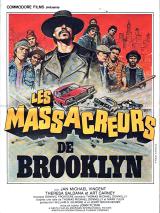 voir la fiche complète du film : Les Massacreurs de Brooklyn