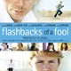 photo du film Flashbacks of a Fool