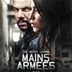 photo du film Mains armées