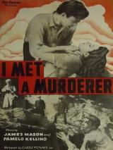 voir la fiche complète du film : I Met a Murderer