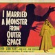 photo du film I Married a Monster From Outer Space