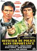 voir la fiche complète du film : Un Officier de police sans importance
