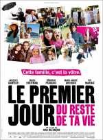 voir la fiche complète du film : Le Premier jour du reste de ta vie