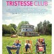 photo du film Tristesse Club