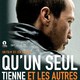 photo du film Qu'un seul tienne et les autres suivront