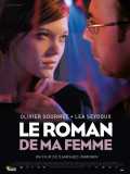 voir la fiche complète du film : Le roman de ma femme