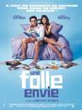 voir la fiche complète du film : Une folle envie