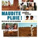 photo du film Maudite pluie !