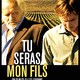photo du film Tu seras mon fils