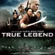 photo du film True Legend