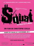 Squat, La Ville Est à Nous !