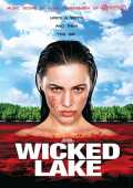 voir la fiche complète du film : Wicked lake