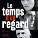 photo du film Le temps d'un regard
