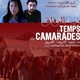 photo du film Le temps des camarades