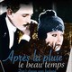 photo du film Après la pluie, le beau temps