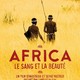 photo du film Africa, le sang et la beauté
