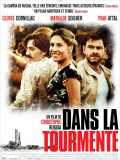 voir la fiche complète du film : Dans la tourmente