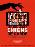Les Nouveaux Chiens De Garde