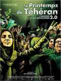 Le Printemps De Téhéran - L histoire D une Révolution 2.0