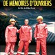 photo du film De mémoires d'ouvriers