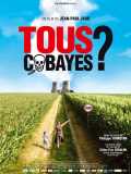 Tous Cobayes ?