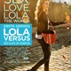photo du film Lola Versus