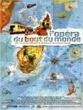 L Opéra du bout du monde