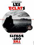 Les éclats (Ma Gueule, Ma Révolte, Mon Nom)