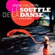 photo du film Anna Halprin, le souffle de la danse