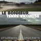 photo du film Le bonheur... terre promise