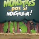 photo du film Monstres... pas si monstrueux !