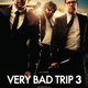 photo du film Very Bad Trip 3
