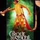photo du film Cirque du Soleil : Le voyage imaginaire
