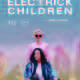 photo du film Electrick Children