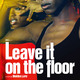 photo du film Leave it on the floor