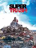 Supertrash