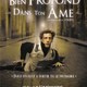 photo du film Bien profond dans ton âme