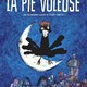 photo du film La Pie voleuse