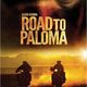 photo du film Road to Paloma