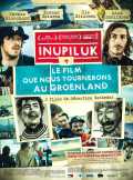 Inupiluk + Le Film Que Nous Tournerons Au Groenland