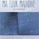 photo du film Ma fleur maladive