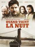 voir la fiche complète du film : Quand vient la nuit