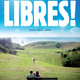 photo du film Libres!