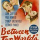 photo du film Between Two Worlds