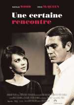 voir la fiche complète du film : Une certaine rencontre
