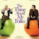 photo du film The Thing about my folks
