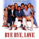 photo du film Bye Bye Love