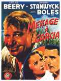 voir la fiche complète du film : Message à Garcia