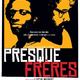 photo du film Presque frères